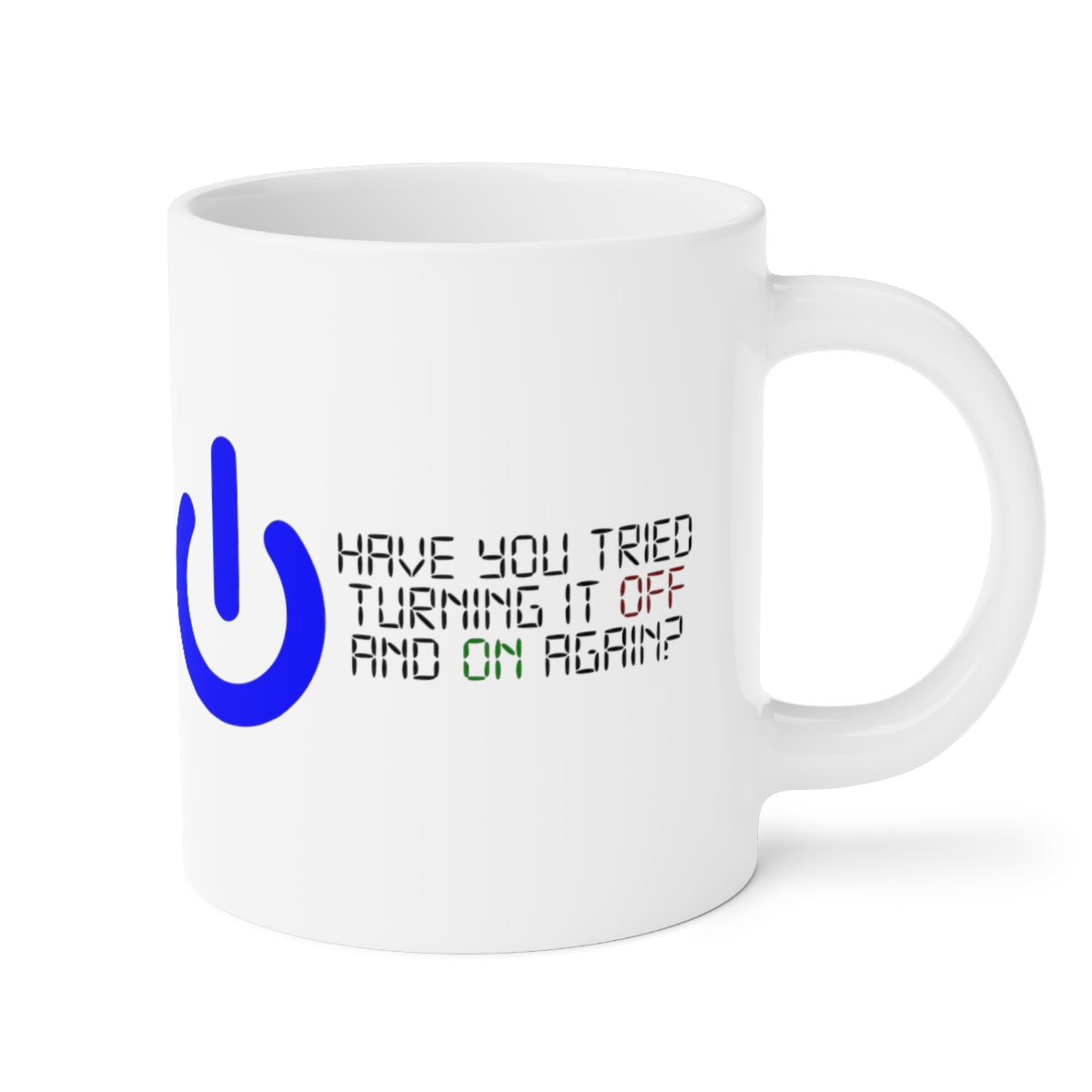 Off and On - Ceramic Mugs (11oz\15oz\20oz)