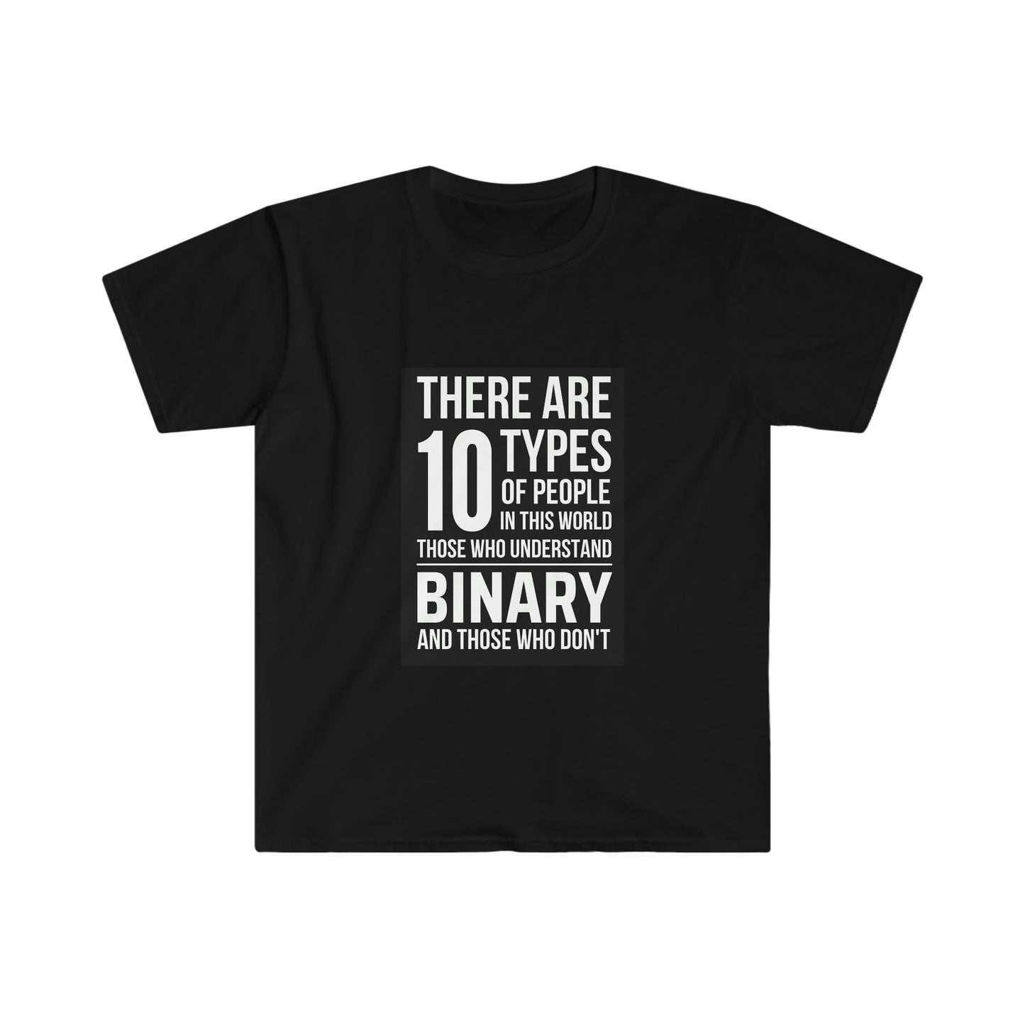 10 Types - Unisex Softstyle T-Shirt