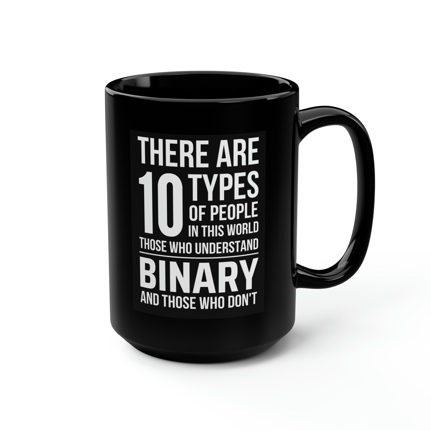 10 Types - Black Mug, 15oz