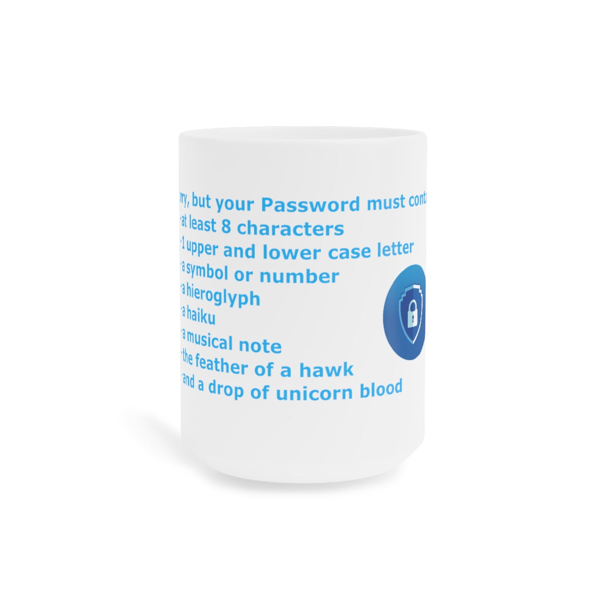 Password Strength - Ceramic Mugs (11oz\15oz\20oz)