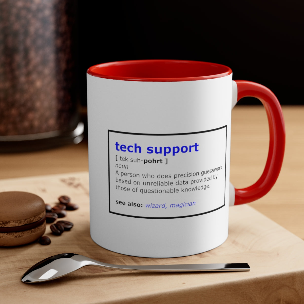 Tech Support - Accent Coffee Mug, 11oz