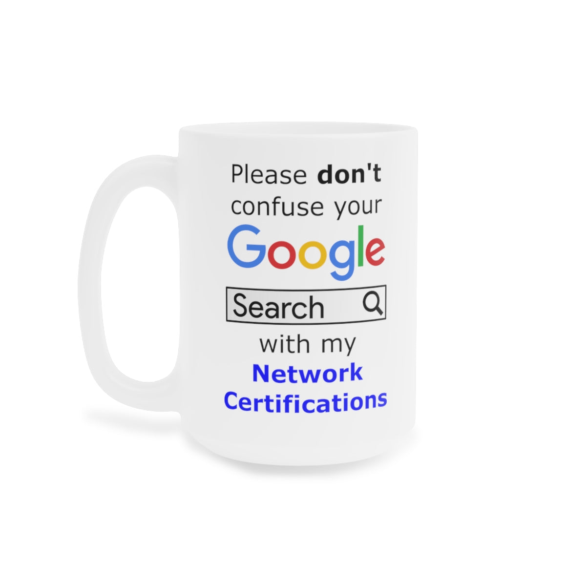 Google Network Certifications - Ceramic Mugs (11oz\15oz\20oz)