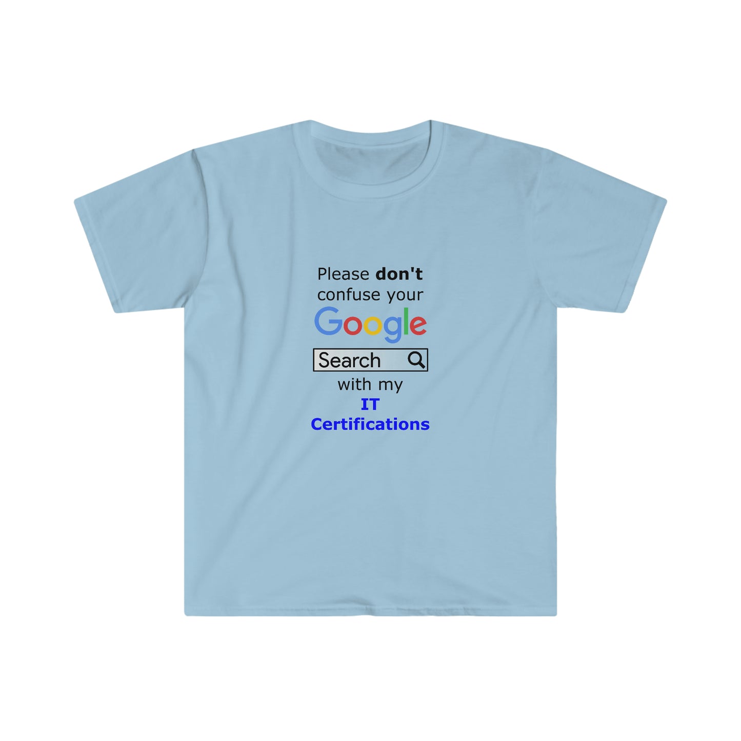 Google IT Certifications - Unisex Softstyle T-Shirt