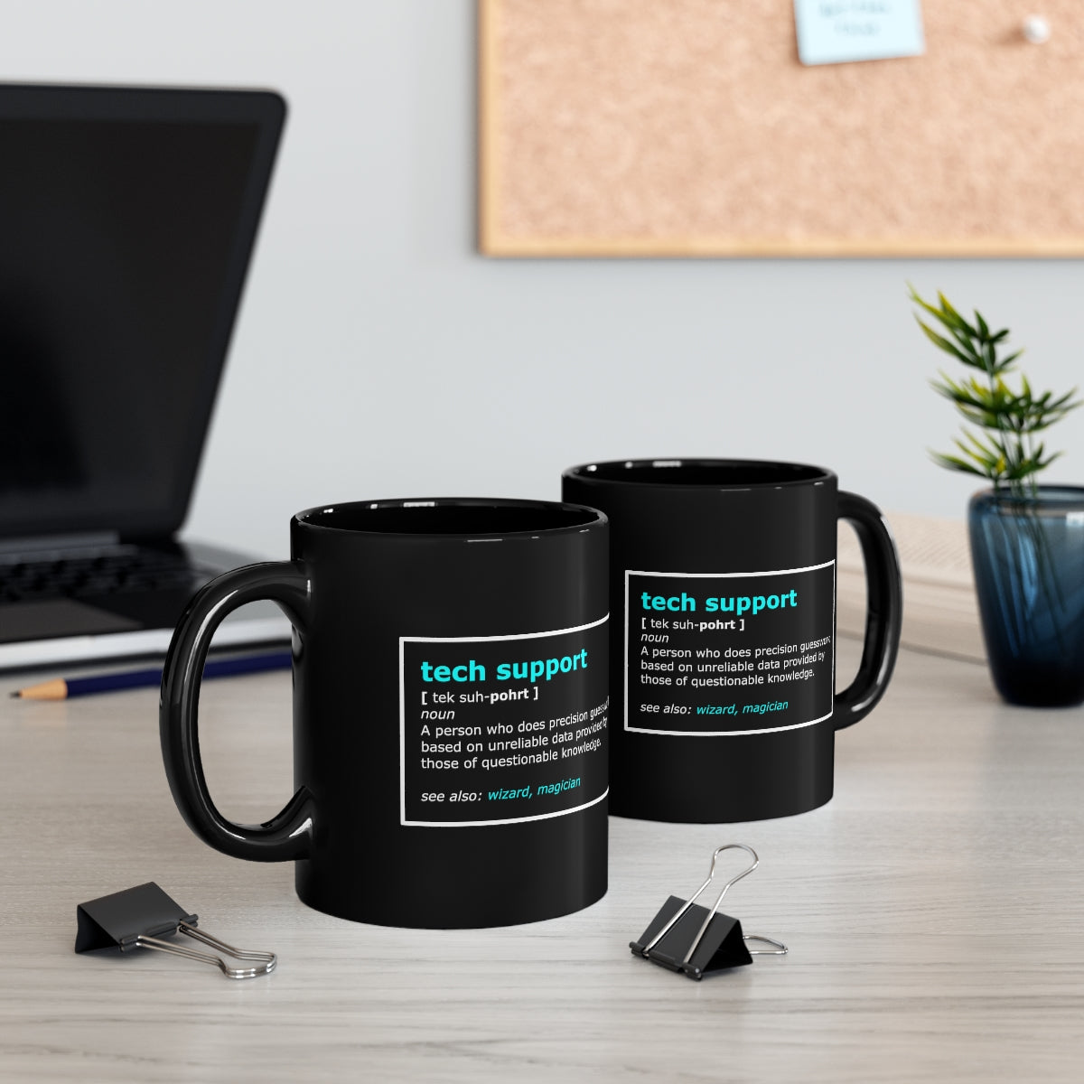 Tech Support - 11oz Black Mug