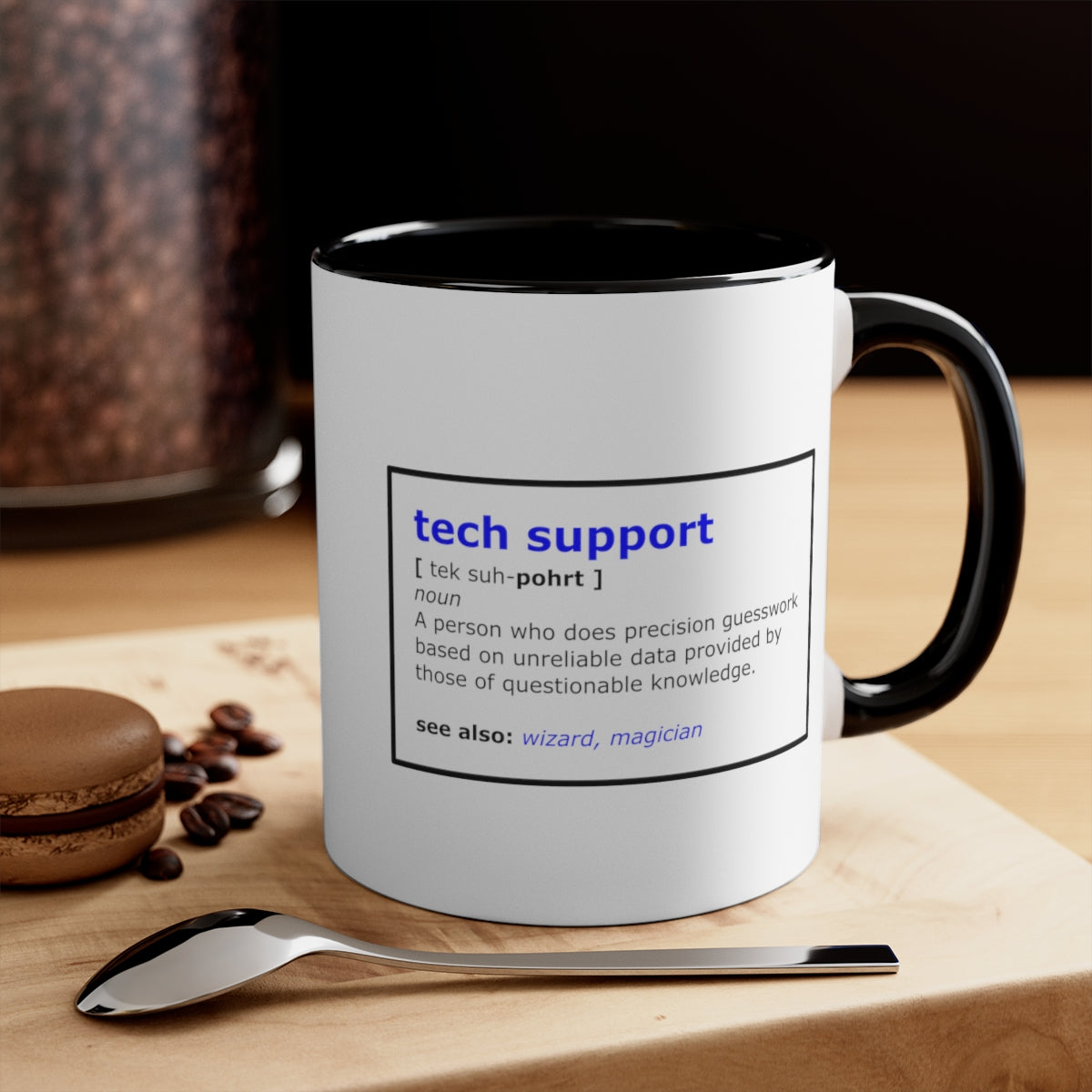 Tech Support - Accent Coffee Mug, 11oz