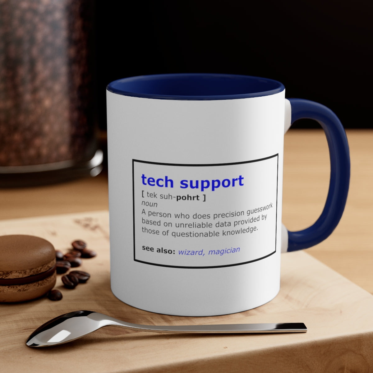 Tech Support - Accent Coffee Mug, 11oz