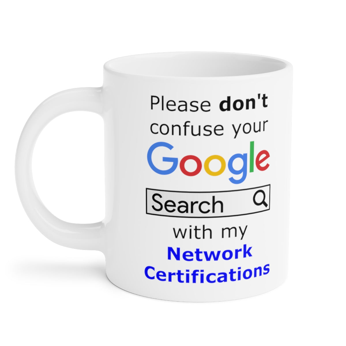 Google Network Certifications - Ceramic Mugs (11oz\15oz\20oz)