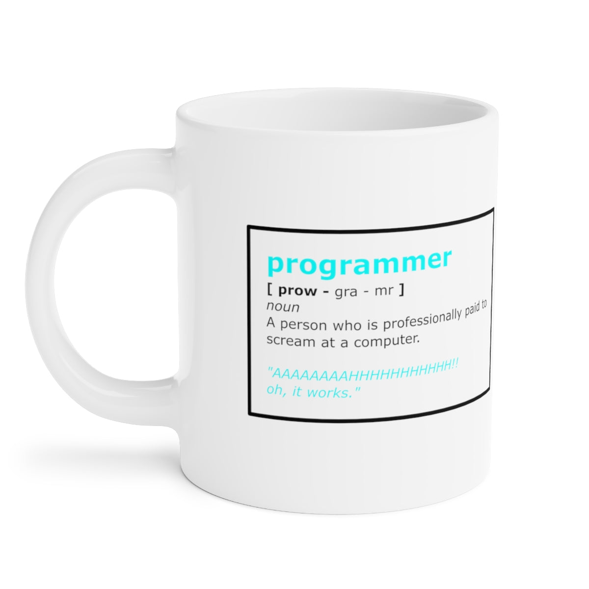 Programmer - Ceramic Mugs (11oz\15oz\20oz)