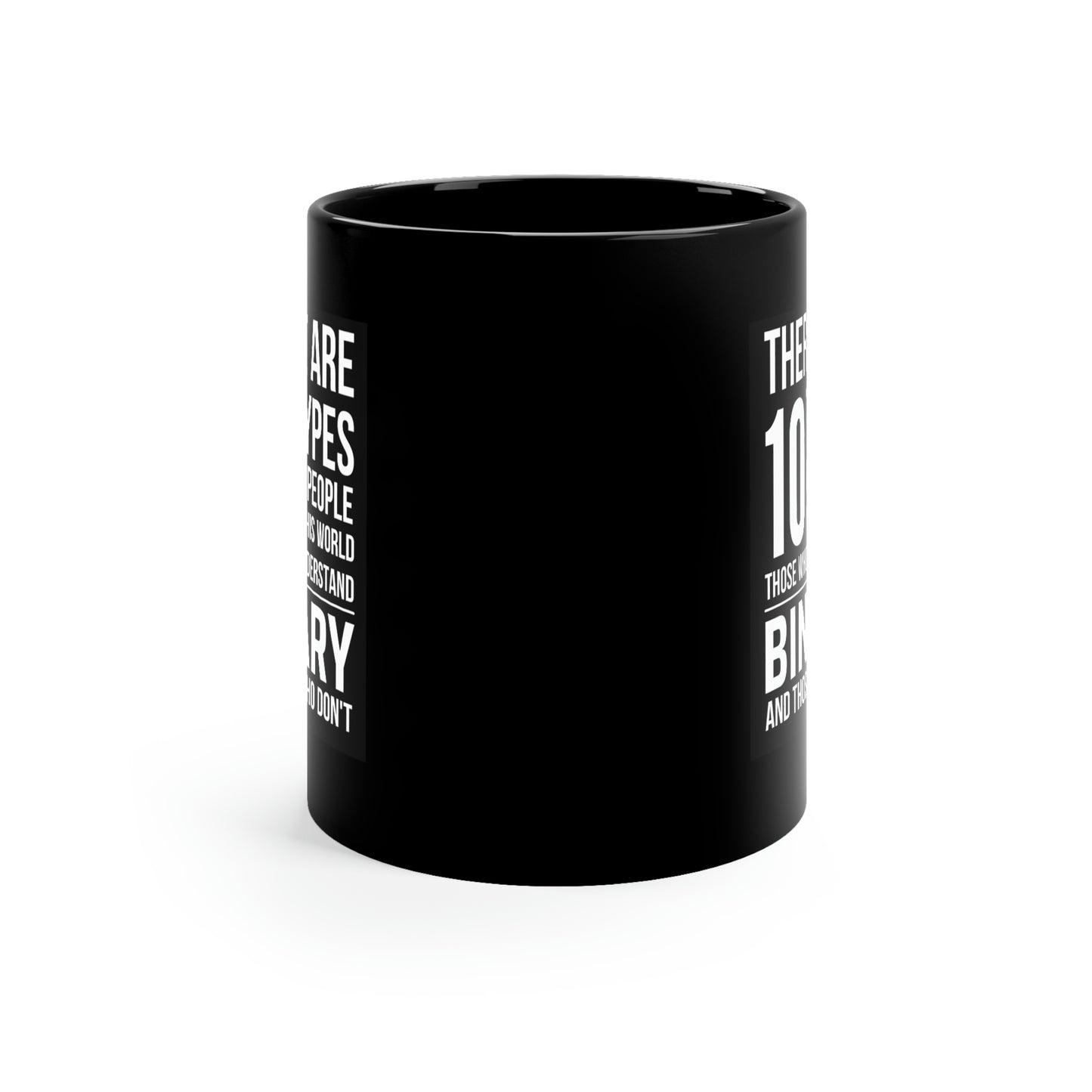 10 Types - Black Coffee Mug, 11oz