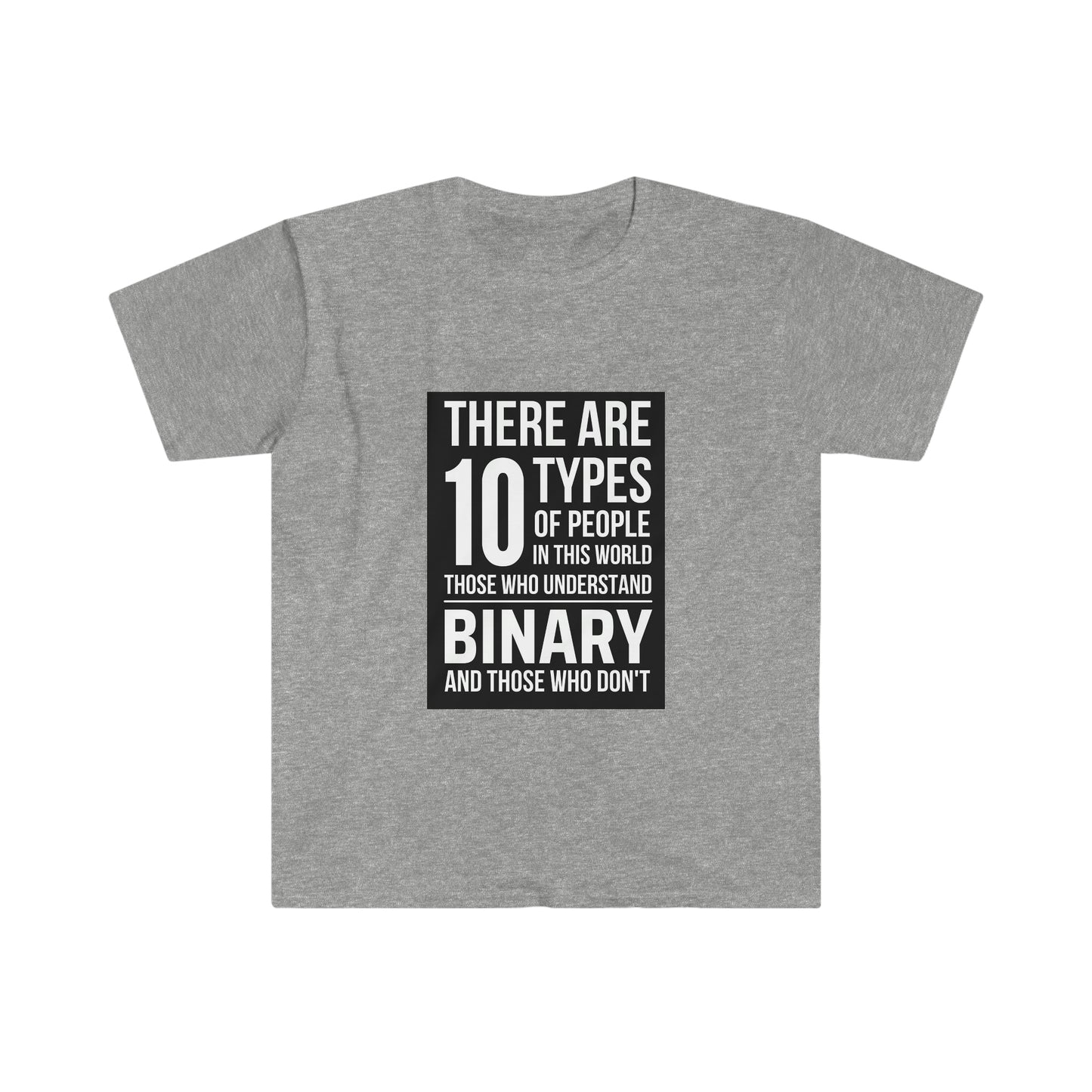 10 Types - Unisex Softstyle T-Shirt