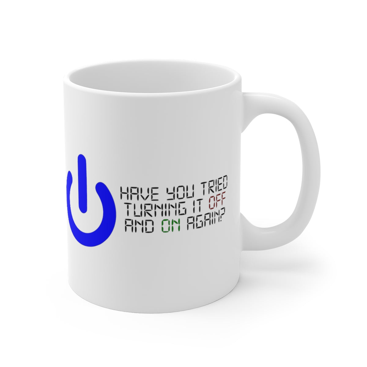 Off and On - Ceramic Mugs (11oz\15oz\20oz)