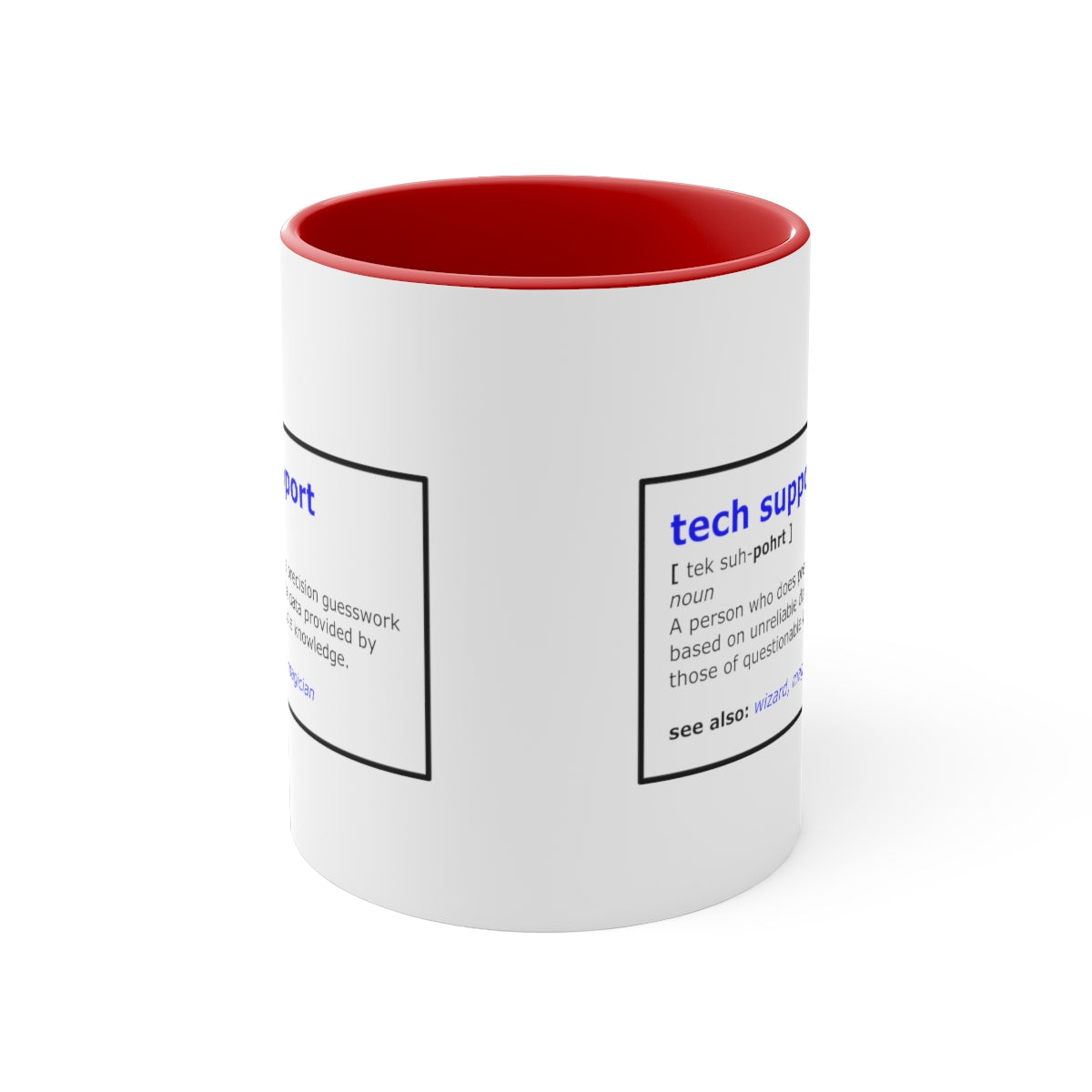 Tech Support - Accent Coffee Mug, 11oz