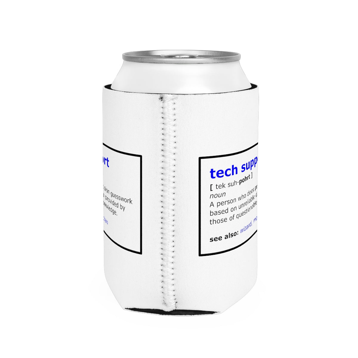 Tech Support - Can Cooler Sleeve