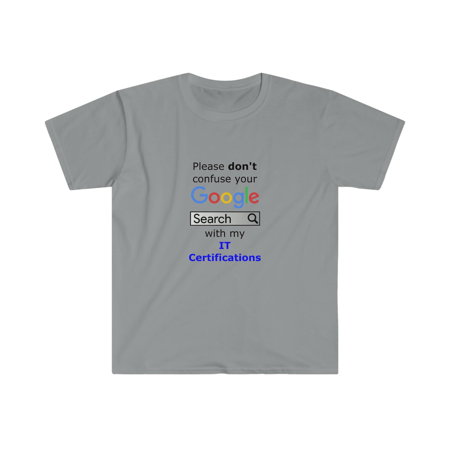 Google IT Certifications - Unisex Softstyle T-Shirt