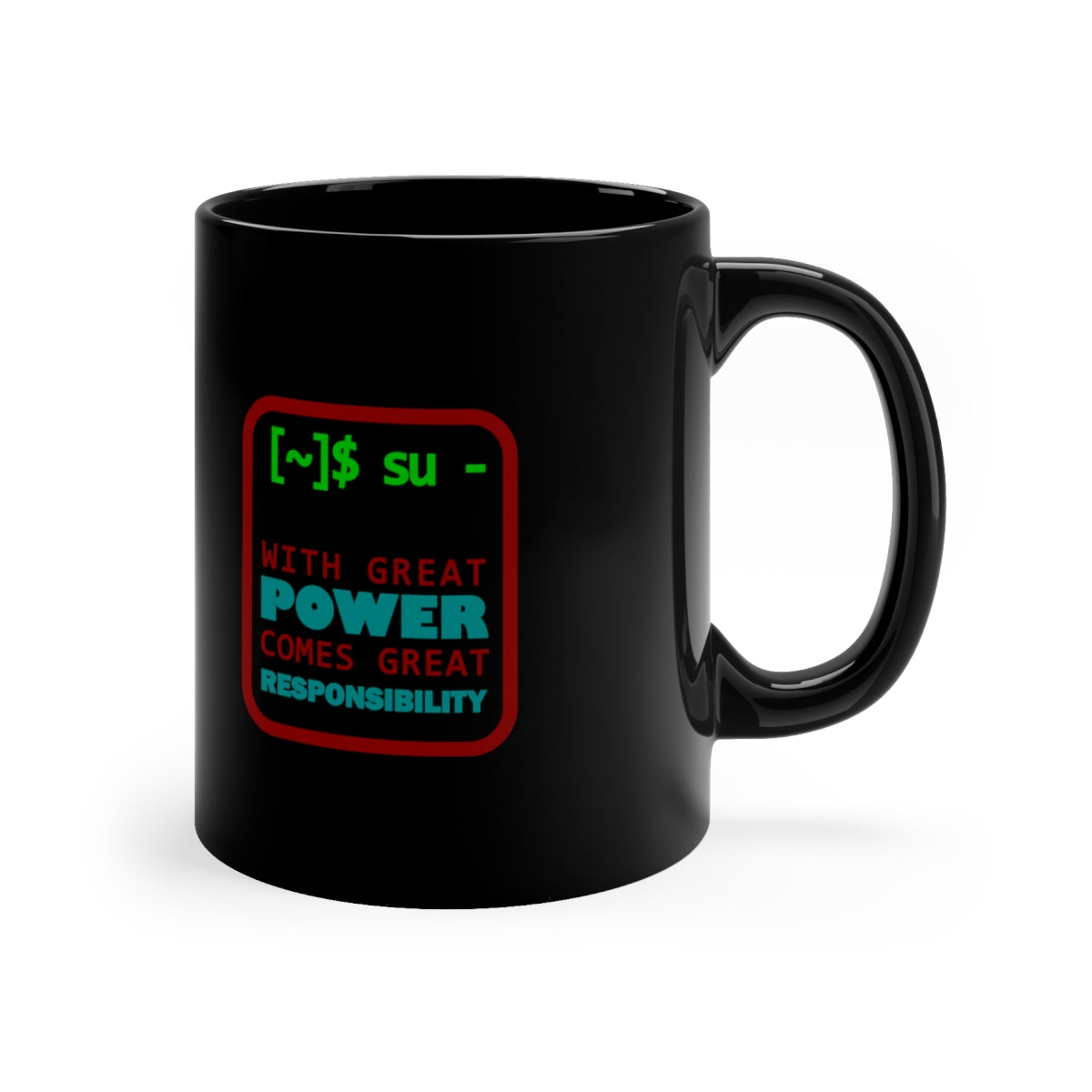 Great Power - Black Coffee Mug, 11oz