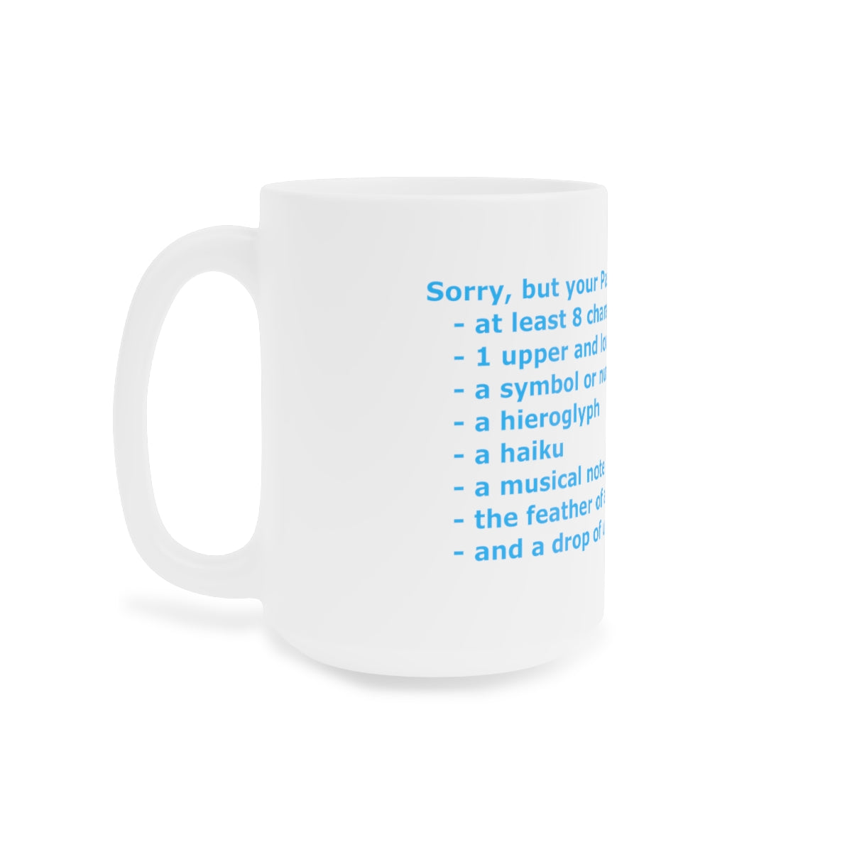 Password Strength - Ceramic Mugs (11oz\15oz\20oz)