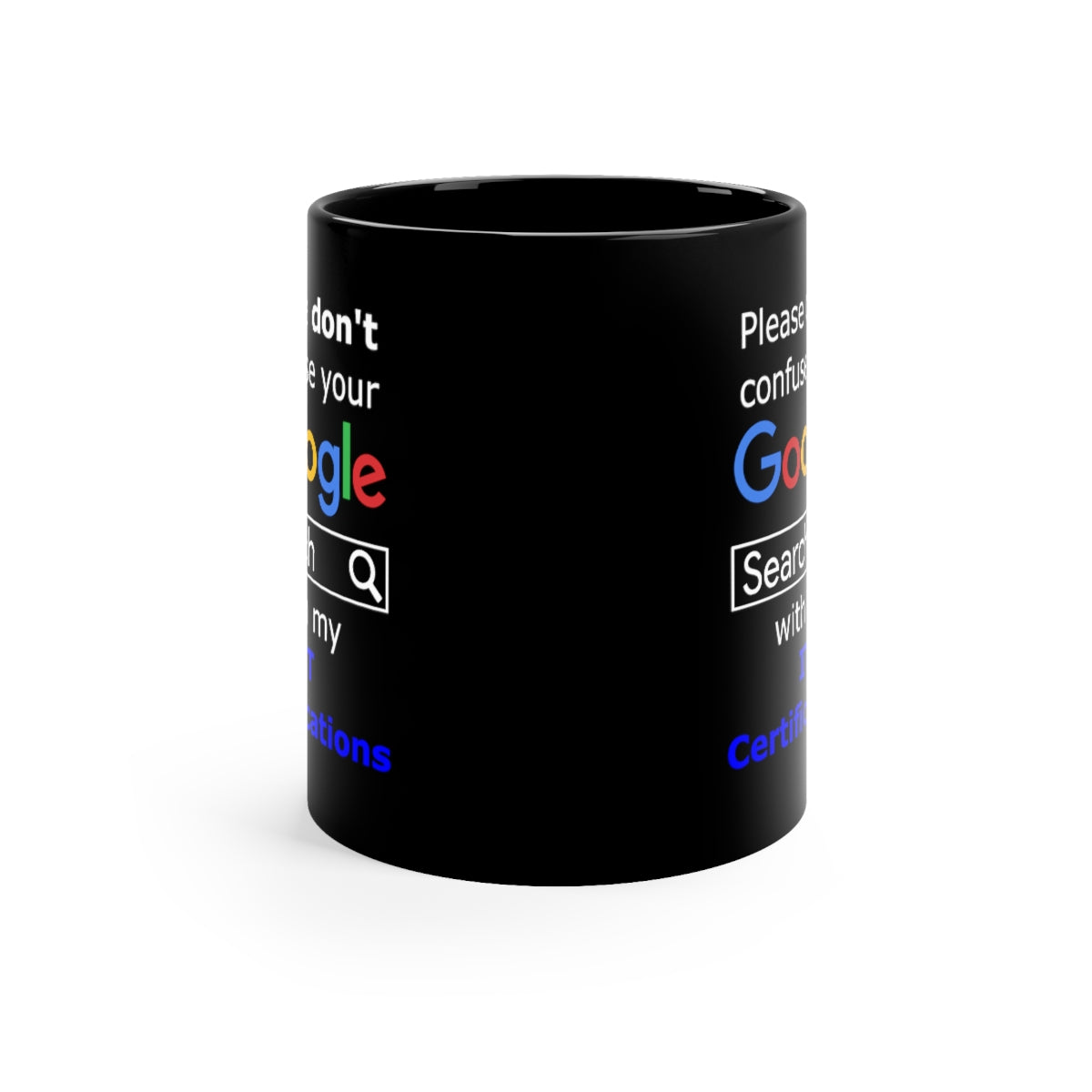 Google IT Certifications - Black Coffee Mug, 11oz