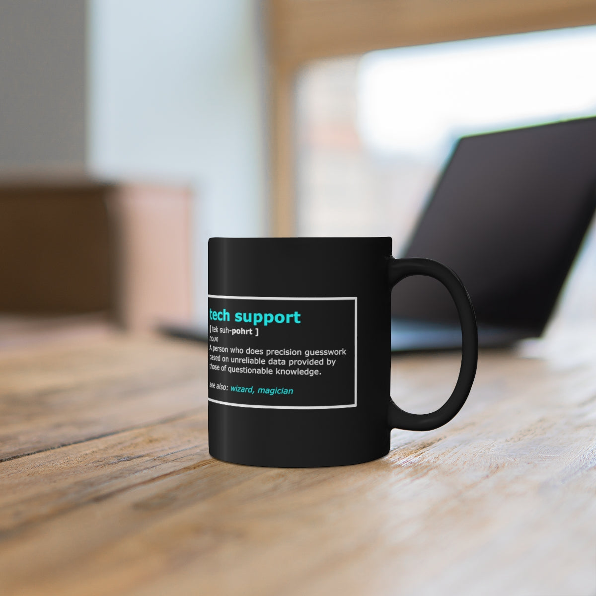 Tech Support - 11oz Black Mug