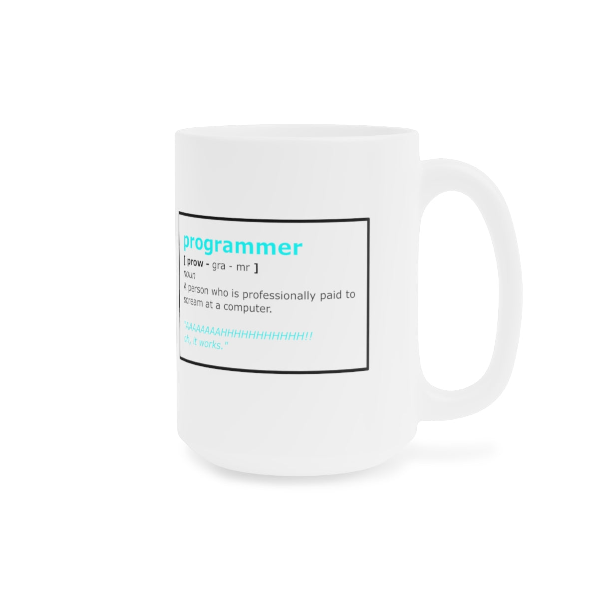 Programmer - Ceramic Mugs (11oz\15oz\20oz)