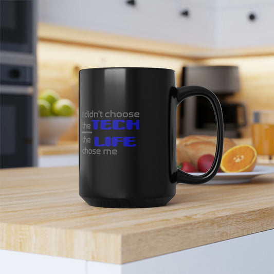 Tech Life - Black Mug, 15oz