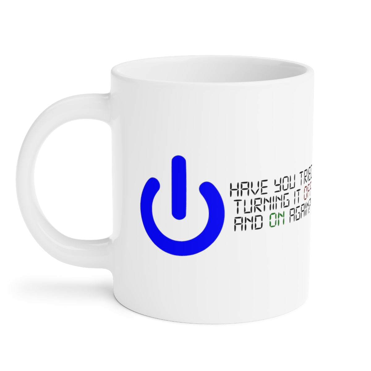 Off and On - Ceramic Mugs (11oz\15oz\20oz)