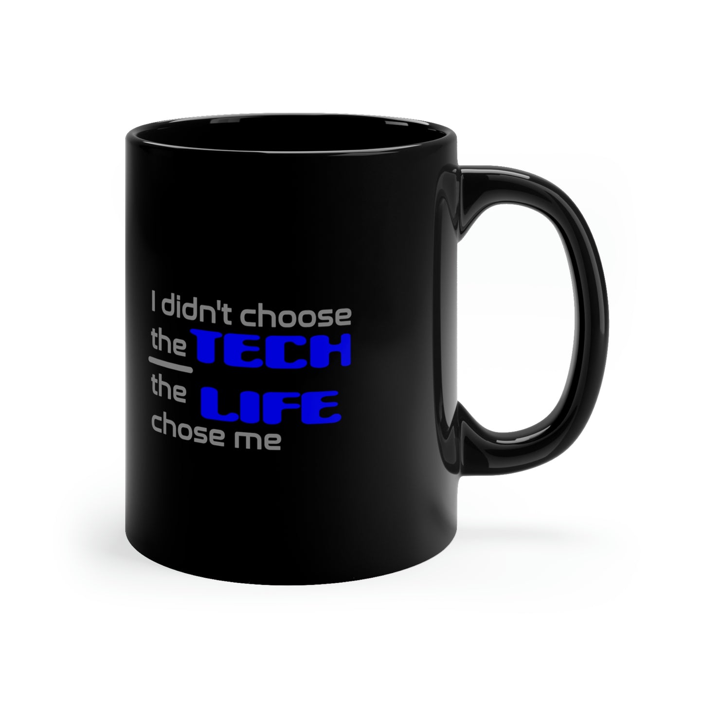 Tech Life - 11oz Black Mug