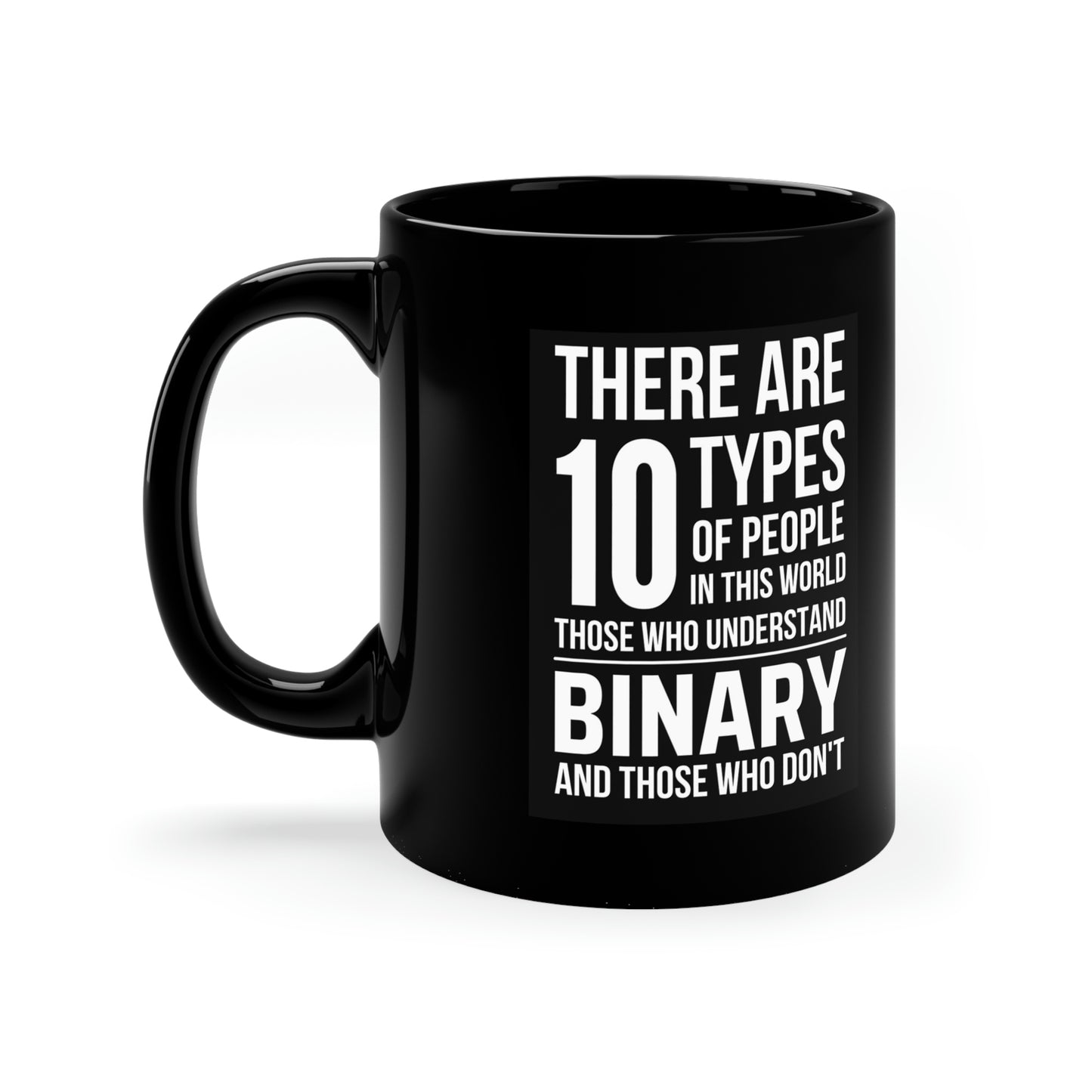 10 Types - 11oz Black Mug