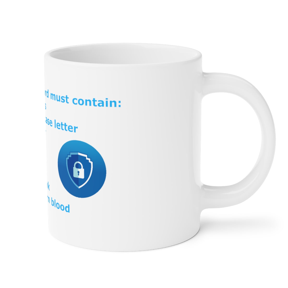 Password Strength - Ceramic Mugs (11oz\15oz\20oz)