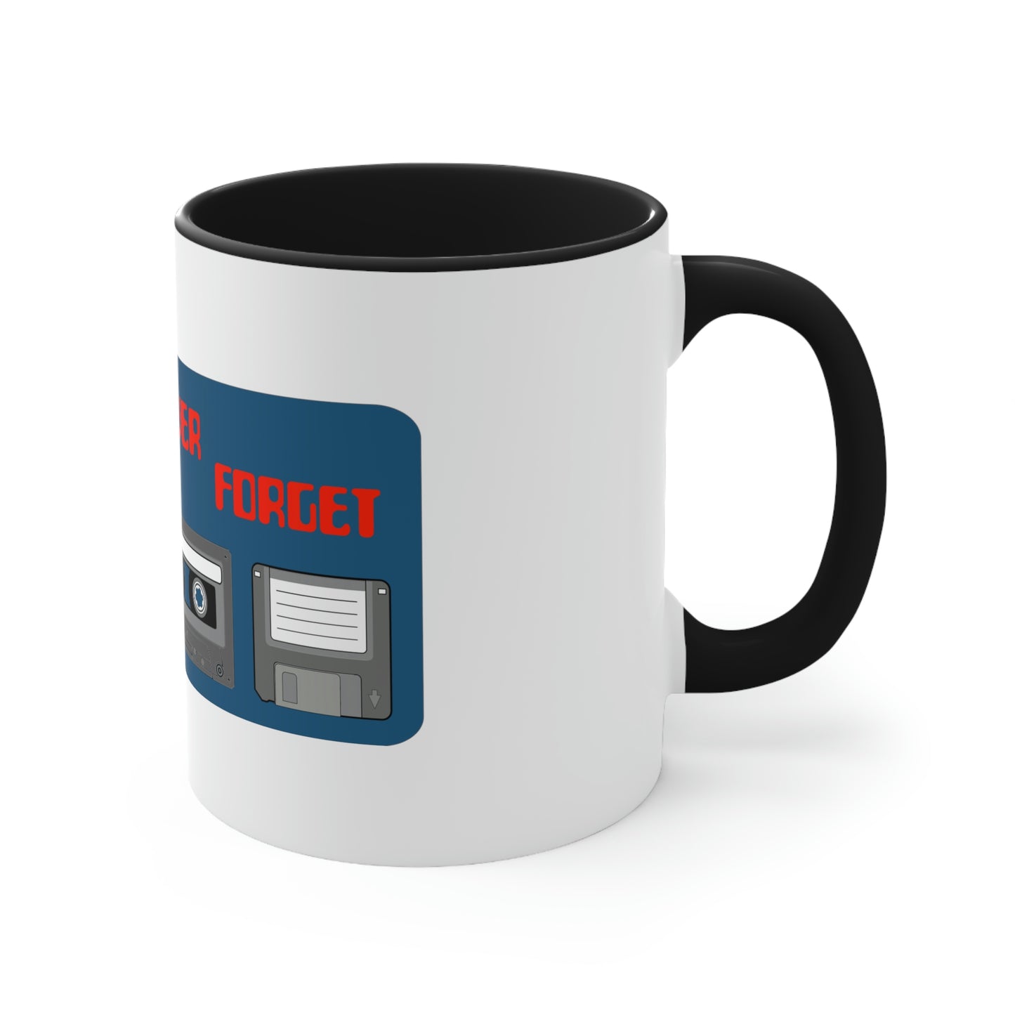 Never Forget - Accent Coffee Mug, 11oz