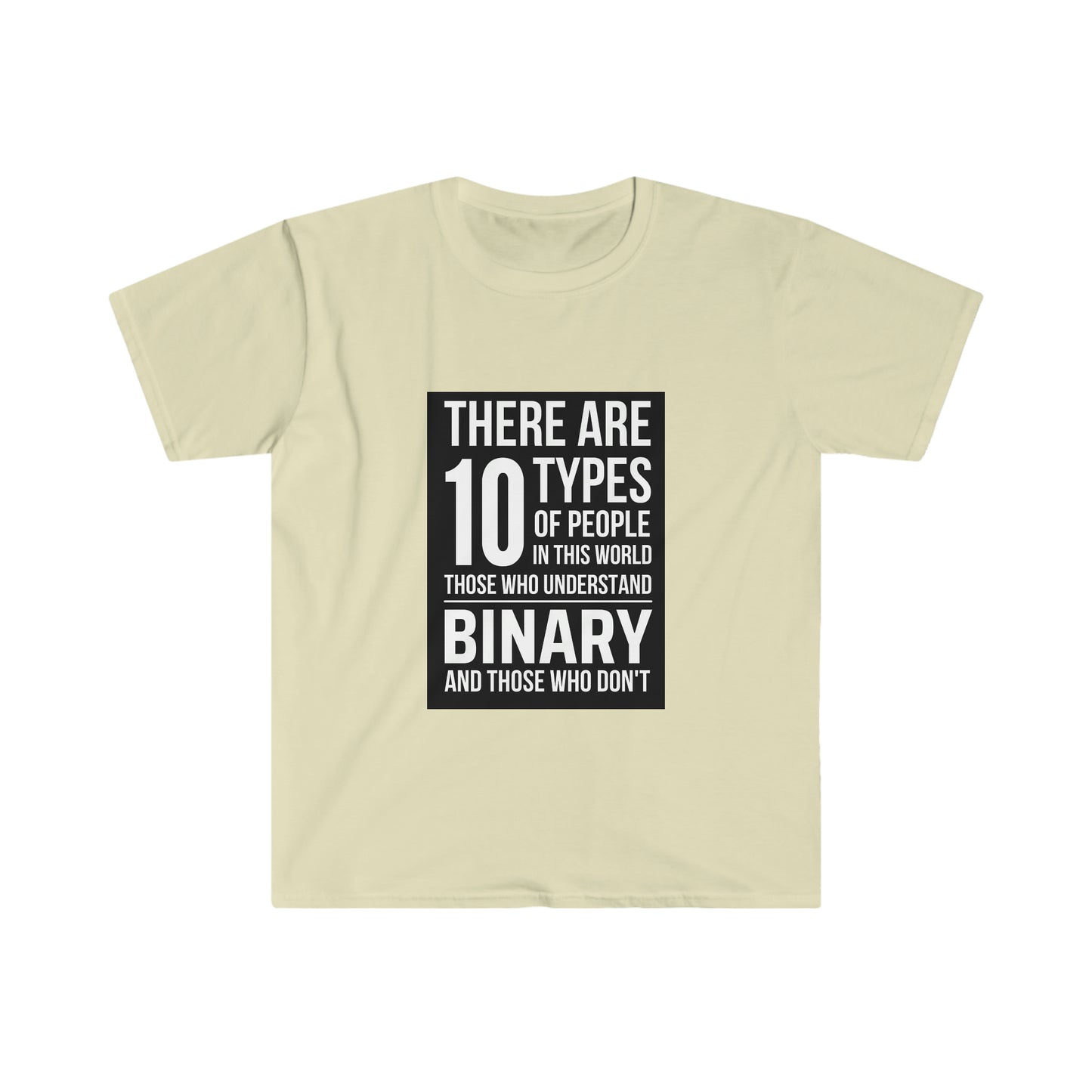 10 Types - Unisex Softstyle T-Shirt