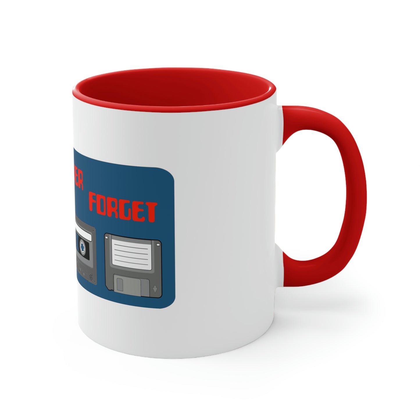 Never Forget - Accent Coffee Mug, 11oz