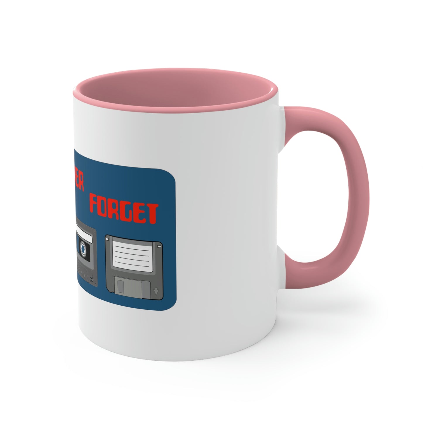 Never Forget - Accent Coffee Mug, 11oz